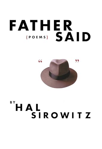Imagen de archivo de Father Said: Poems by Hal Sirowitz a la venta por Richard F. Murphy, Jr. Old Books