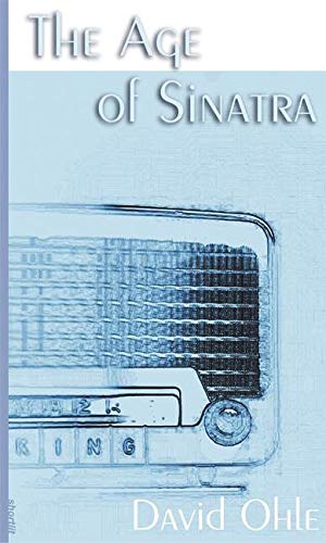 9781932360325: The Age of Sinatra
