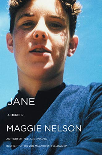 Jane: A Murder (9781932360714) by Nelson, Maggie