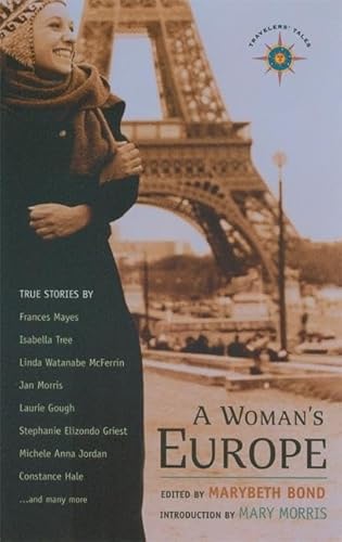 Beispielbild fr A Woman's Europe : True Stories zum Verkauf von Better World Books