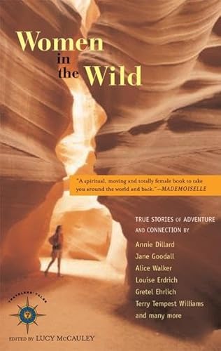 Stock image for WOMEN IN THE WILD: True Stories of Adventure and Connection for sale by Thomas F. Pesce'