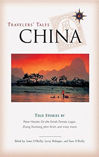 Beispielbild fr Travelers' Tales China: True Stories (Travelers' Tales Guides) zum Verkauf von Wonder Book