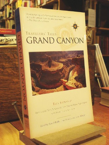 Imagen de archivo de Travelers' Tales Grand Canyon: True Stories a la venta por Open Books