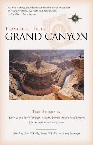 Stock image for Travelers' Tales Grand Canyon: True Stories for sale by Michael Patrick McCarty, Bookseller