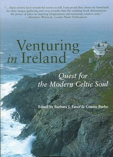 Imagen de archivo de Venturing in Ireland: Quests for the Modern Celtic Soul (Travelers' Tales Guides) a la venta por Books From California