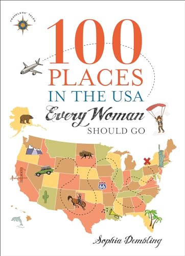 9781932361926: 100 Places in the USA Every Woman Should Go