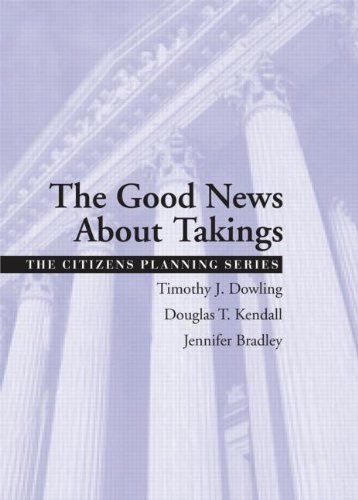 Stock image for Good News About Takings (The Citizens Planning Series) for sale by HPB-Diamond