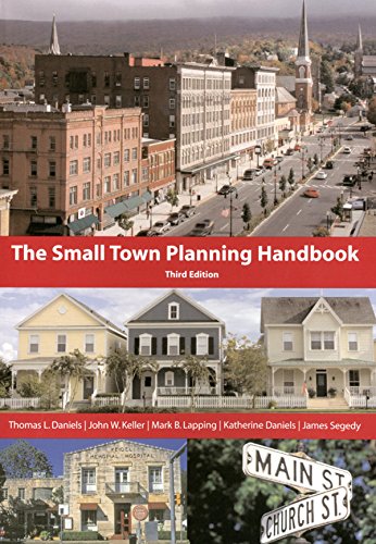 Stock image for The Small Town Planning Handbook, 3rd Edition for sale by Half Price Books Inc.