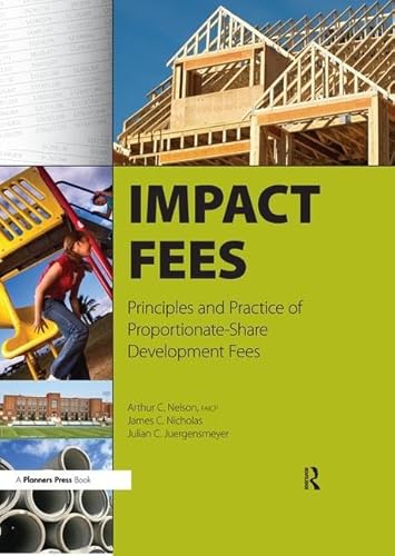 Stock image for Impact Fees: Principles and Practice of Proportionate-Share Development Fees for sale by HPB-Red