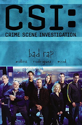 Stock image for CSI: Bad Rap for sale by Lowry's Books