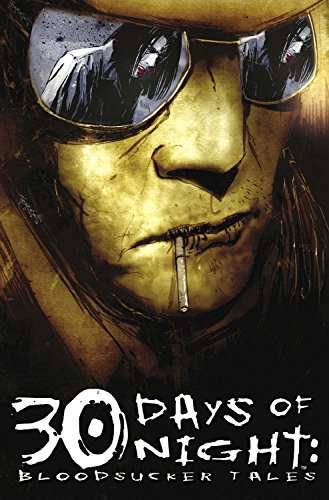 30 Days of Night Vol. 4 : Bloodsucker Tales