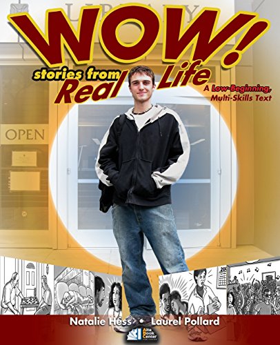 Stock image for Wow! Stories from Real Life : A Low-Beginning, Multi-Skills Text for sale by Better World Books
