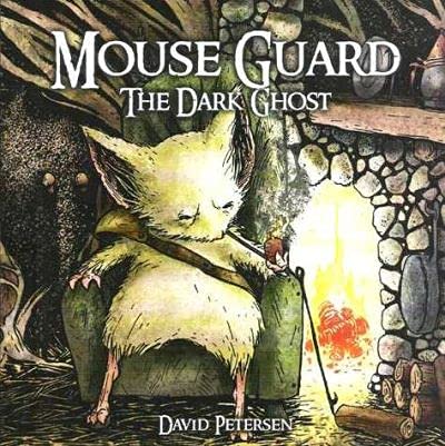 Stock image for Mouse Guard The Dark Ghost (Volume 4) for sale by SecondSale