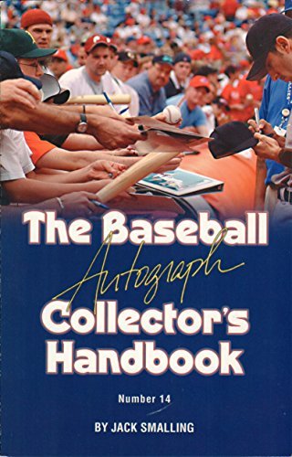 9781932391220: The Baseball Autograph Collector's Handbook (book 14)