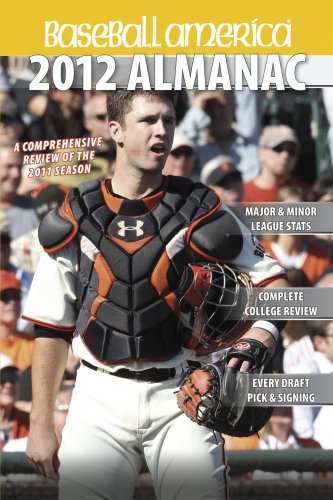 Beispielbild fr Baseball America 2012 Almanac: A Comprehensive Review of the 2011 Season, Featuring Statistics and Commentary (Baseball America Almanac) zum Verkauf von WorldofBooks