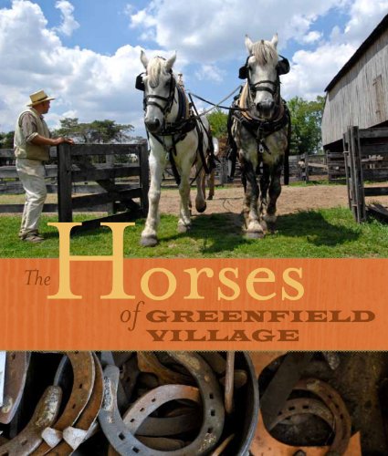 Stock image for The Horses of Greenfield Village for sale by SecondSale