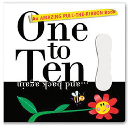 Stock image for One to Ten.and Back Again: An Amazing Pull-The-Ribbon Book [With Pull-The-Ribbon] for sale by ThriftBooks-Atlanta