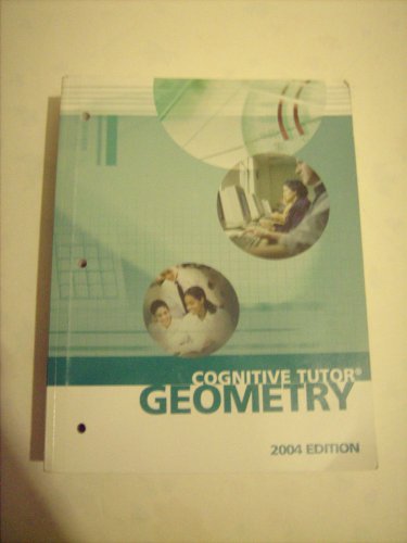 9781932409185: Geometry (Cognitive Tutor Teacher Text & Cognitive Tutor assignments and assessments, Two book set)