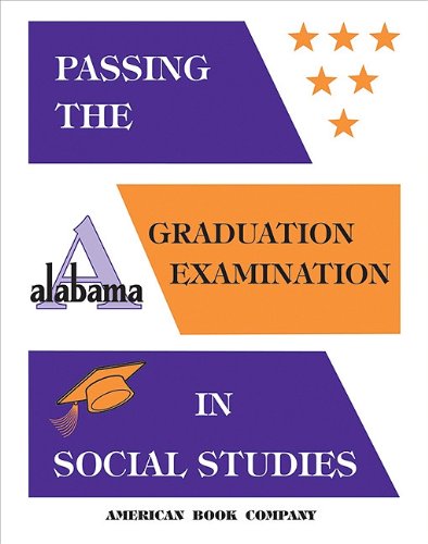 Stock image for Passing the New Alabama Graduation Examination in Social Studies for sale by ThriftBooks-Dallas