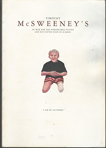 Imagen de archivo de Timothy McSweeneys - at war for the foreseeable future and hes never been so scared a la venta por Ed Buryn Books