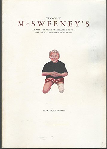 Stock image for Timothy McSweeneys - at war for the foreseeable future and hes never been so scared for sale by Ed Buryn Books