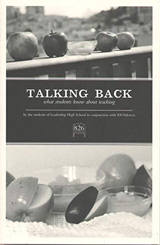 9781932416282: Talking Back: What Students Know about Teaching