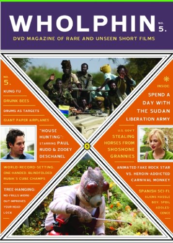Stock image for Wholphin No. 5: DVD Magazine of Rare & Unseen Short Films. (Booklet & DVD featuring Kung Fu, Drunk Bees, Paul Rudd & Zooey Deschanel) for sale by Powell's Bookstores Chicago, ABAA