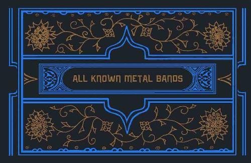 Beispielbild fr All Known Metal Bands zum Verkauf von WorldofBooks