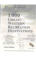 The Double Eagle Guide to 1,000 Great! Western Recreation Destinations: Intermountain West: Idaho, Nevada, Utah, Arizona (9781932417081) by Preston, Thomas; Preston, Elizabeth
