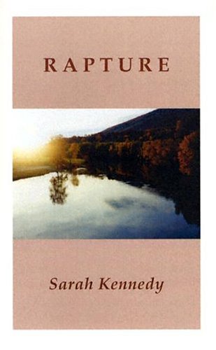 Rapture (9781932418309) by Sarah Kennedy