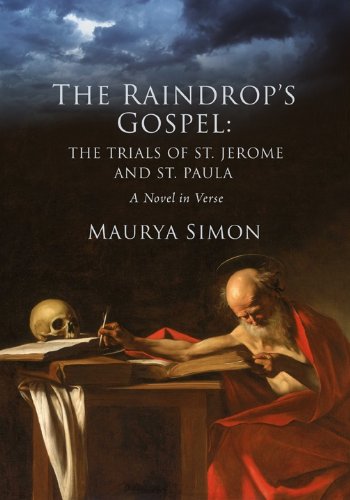 9781932418347: The Raindrop's Gospel: The Trials of St. Jerome and St. Paula