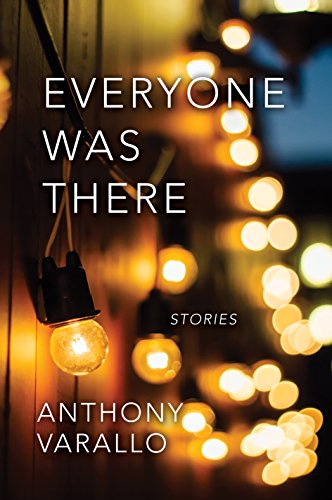 Stock image for Everyone Was There: Stories for sale by G.J. Askins Bookseller