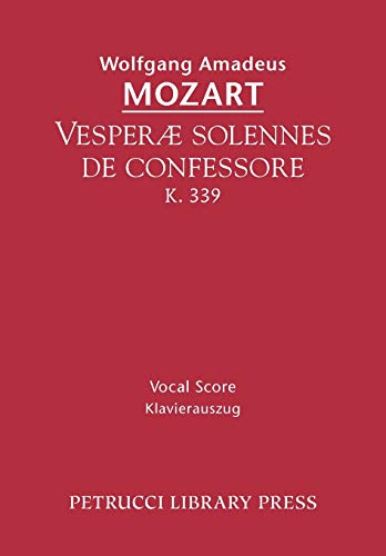 Beispielbild fr Vesperae solennes de confessore, K. 339 - Vocal score zum Verkauf von Books Puddle