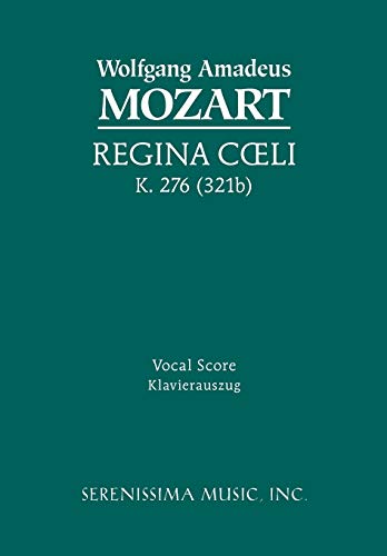 Beispielbild fr Regina Coeli, K. 276 (321b): Vocal score (Latin Edition) zum Verkauf von Half Price Books Inc.