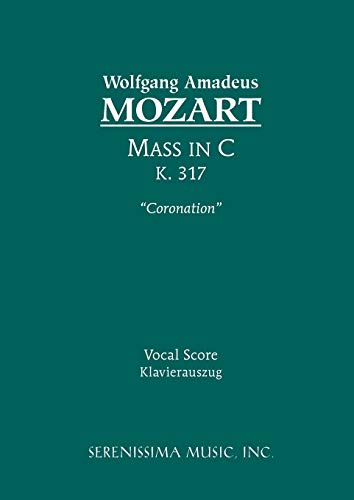 Beispielbild fr Mass in C, K. 317 (Coronation) - Vocal score (Latin Edition) zum Verkauf von Save With Sam