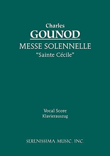 Stock image for Messe Solonnelle de Ste. Cecile : Vocal Score for sale by Better World Books