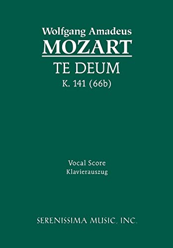 Imagen de archivo de Te Deum, K. 141 (66b): Vocal score (Latin Edition) a la venta por Books Unplugged