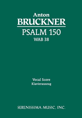 9781932419429: Psalm 150, WAB 38: Vocal score