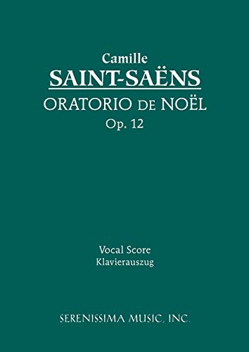 Stock image for Oratorio de Noel, Op. 12: Vocal Score (Latin and English Edition) for sale by GF Books, Inc.
