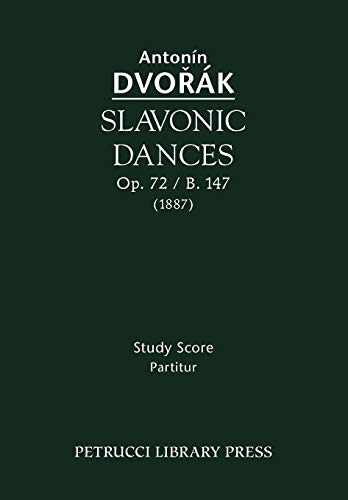 Stock image for Slavonic Dances, Op.72 / B.147: Study score for sale by GF Books, Inc.