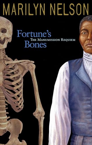 Beispielbild fr Fortune's Bones: The Manumission Requiem (Coretta Scott King Honor - Author Honor Title(s)) zum Verkauf von Wonder Book