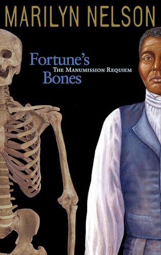 Imagen de archivo de Fortune's Bones: The Manumission Requiem (Coretta Scott King Author Honor Books) a la venta por SecondSale