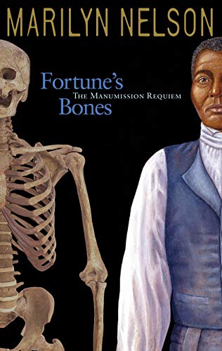 Stock image for Fortune's Bones: The Manumission Requiem (Coretta Scott King Honor - Author Honor Title(s)) for sale by Wonder Book