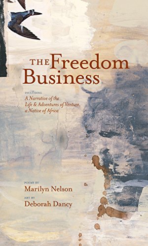 Stock image for The Freedom Business: Including a Narrative of the Life & Adventures of Venture, a Native of Africa for sale by Orion Tech