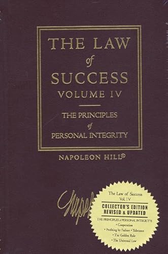 Beispielbild fr The Law of Success, Volume IV: The Principles of Personal Integrity zum Verkauf von ThriftBooks-Atlanta