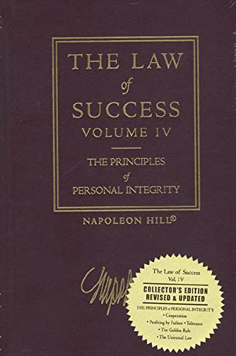 Stock image for The Law of Success, Volume IV: The Principles of Personal Integrity for sale by ThriftBooks-Atlanta