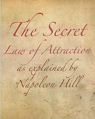 Beispielbild fr The Secret Law of Attraction as Explained By Napoleon Hill zum Verkauf von Ergodebooks