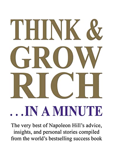 Beispielbild fr Think and Grow Rich. in a Minute zum Verkauf von Better World Books