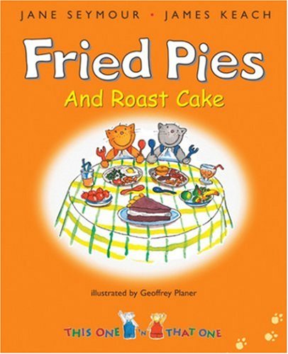 Stock image for FRIED PIES AND ROAST CAKE (This One 'n That One) for sale by Columbia Books, ABAA/ILAB, MWABA