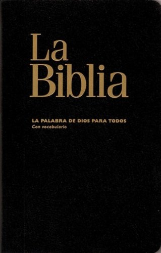 9781932438109: La Biblia: La Palabra de Dios para Todos (God's Word for  All): Spanish Bible (Spanish Edition) - World Bible Translation Center:  1932438106 - AbeBooks